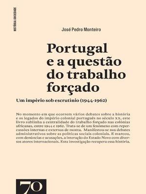 cover image of Portugal e a questão do trabalho forçado